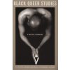 Black Queer Studies (E. Patrick Johnson)(Brožovaná) Black Queer Studies (E. Patrick Johnson)(Brožovaná)
