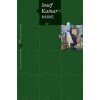 Básně - Josef Kainar Básně - Josef Kainar