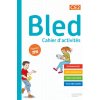 Bled CE2 - Cahier de l'élève - Edition 2021 (Sophie Raimbert,Monsieur Benjamin Manbon,Daniel Berlion)(Brožovaná) Bled CE2 - Cahier de l'élève - Edition 2021 (Sophie Raimbert,Monsieur Benjamin Manbon,Daniel Berlion)(Brožovaná)