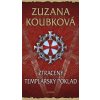 Ztracený templářský poklad - Zuzana Koubková Ztracený templářský poklad - Zuzana Koubková