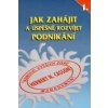 Jak zahájit a úspěšně rozvíjet podnikání - Herbert N. Casson Jak zahájit a úspěšně rozvíjet podnikání - Herbert N. Casson