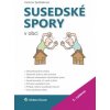 Susedské spory v obci 2 vydanie - Spišiaková Helena Susedské spory v obci 2 vydanie - Spišiaková Helena