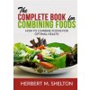 complete book for combining foods. How to combine foods for optimal health complete book for combining foods. How to combine foods for optimal health