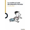 La vuelta al cole del pequeno Nicolas La vuelta al cole del pequeno Nicolas