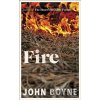 Fire - John Boyne Fire - John Boyne