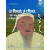 Les Mongols et le monde (Favereau)(Kniha) Les Mongols et le monde (Favereau)(Kniha)