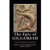 The Epic of Gilgamesh: Two Texts: An Old Babylonian Version of the Gilgamesh Epic-A Fragment of the Gilgamesh Legend in Old-Babylonian Cuneif The Epic of Gilgamesh: Two Texts: An Old Babylonian Version of the Gilgamesh Epic-A Fragment of the Gilgamesh Legend in Old-Babylonian Cuneif