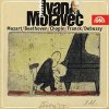 Moravec Ivan: Komplet Mozart, W.A.-Beethoven, L.v.-Chopin, F.-Franck, C.-Ravel, M.-Debussy, C. - 4CD Moravec Ivan: Komplet Mozart, W.A.-Beethoven, L.v.-Chopin, F.-Franck, C.-Ravel, M.-Debussy, C. - 4CD