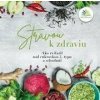 Stravou k zdraviu