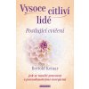 Vysoce citliví lidé (Bertold Keinar) Vysoce citliví lidé (Bertold Keinar)
