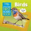 Little Kids First Board Book: Birds Little Kids First Board Book: Birds