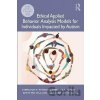 Ethical Applied Behavior Analysis Models for Individuals Impacted by Autism - Stephanie Peterson Ethical Applied Behavior Analysis Models for Individuals Impacted by Autism - Stephanie Peterson