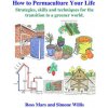 How to Permaculture Your Life (Ross Mars)(Brožovaná) How to Permaculture Your Life (Ross Mars)(Brožovaná)