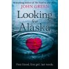 Looking for Alaska Looking for Alaska