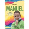 Manuel: Malý bojovník Svetla - Valerio Bocci Manuel: Malý bojovník Svetla - Valerio Bocci
