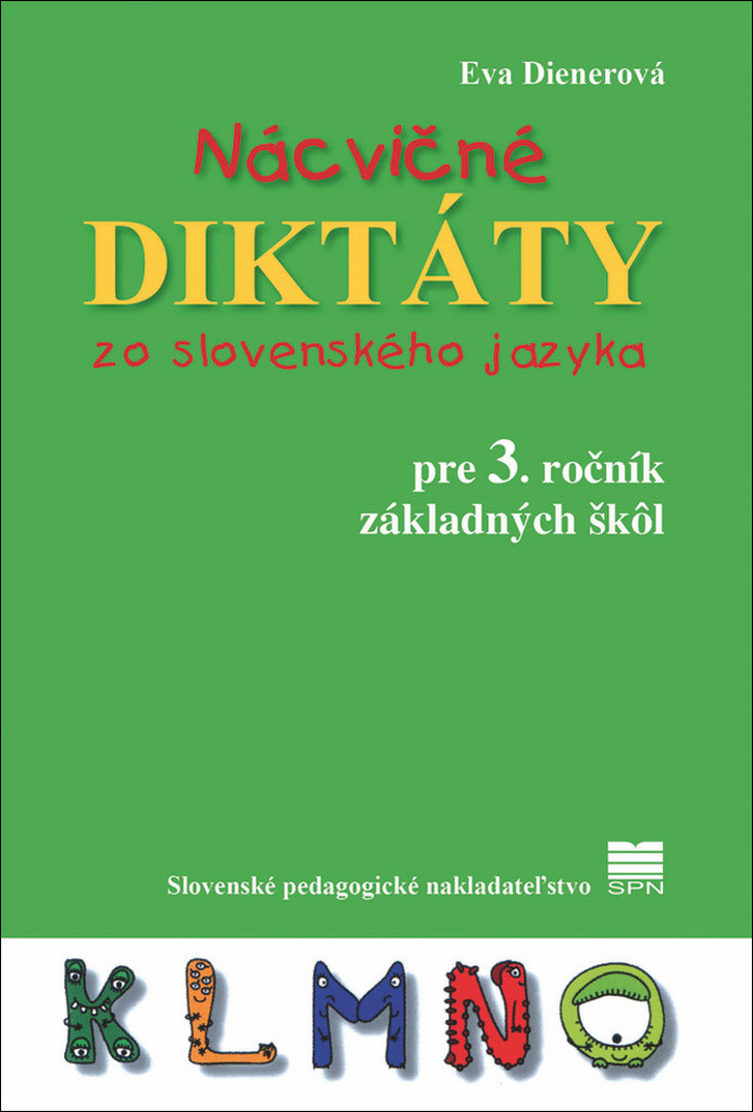 Nácvičné diktáty zo slovenského jazyka pre 3. ročník základných škôl