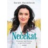 Nečekat - Sarah Haváčová Nečekat - Sarah Haváčová