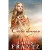 Cesta domov - Laura Frantz Cesta domov - Laura Frantz