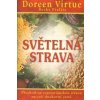 Přechod na vegetariánskou stravu na vaší duchovní cestě - Světelná strava Virtue Doreen Přechod na vegetariánskou stravu na vaší duchovní cestě - Světelná strava Virtue Doreen