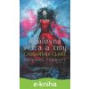 Kráľovná vetra a tmy - Cassandra Clare Kráľovná vetra a tmy - Cassandra Clare