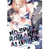 NO SPICY ROMANCE ALLOWED NO SPICY ROMANCE ALLOWED