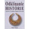 Odklínanie histórie - Viktor Timura Odklínanie histórie - Viktor Timura