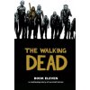 Walking Dead Book 11 (Cliff Rathburn)(Pevná) Walking Dead Book 11 (Cliff Rathburn)(Pevná)