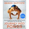 Journey into Power - Baron Baptiste Journey into Power - Baron Baptiste
