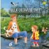 Ella objavuje svet pri potôčiku Ella objavuje svet pri potôčiku