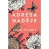 Adresa Naděje - Mélissa Da Costa Adresa Naděje - Mélissa Da Costa