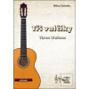 Tři valčíky (Milan Zelenka) Tři valčíky (Milan Zelenka)
