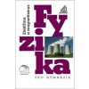 Fyzika pro gymnázia Elektřina a magnetismus - Oldřich Lepil, Přemysl Šedivý Fyzika pro gymnázia Elektřina a magnetismus - Oldřich Lepil, Přemysl Šedivý