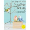 Cute Birds to Make with Needle Felting Cute Birds to Make with Needle Felting