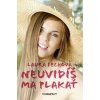 Neuvidíš ma plakať (2.vydanie) - Laura Fechová Neuvidíš ma plakať (2.vydanie) - Laura Fechová