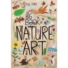 Big Book of Nature Art (ZOMMER YUVAL)(Pevná) Big Book of Nature Art (ZOMMER YUVAL)(Pevná)
