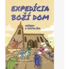Expedícia Boží dom - príbehy z kostolíka Expedícia Boží dom - príbehy z kostolíka