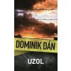 Uzol - Dán Dominik Uzol - Dán Dominik