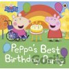 Peppa Pig: Peppa’s Best Birthday Party - Ladybird Books Peppa Pig: Peppa’s Best Birthday Party - Ladybird Books