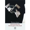 Bekenntnisse des Hochstaplers Felix Krull (Thomas Mann)() Bekenntnisse des Hochstaplers Felix Krull (Thomas Mann)()