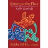 Return to the Place (Jill Hammer)(Brožovaná) Return to the Place (Jill Hammer)(Brožovaná)