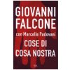 Cose di Cosa Nostra (Giovanni Falcone,Marcelle Padovani)(Brožovaná) Cose di Cosa Nostra (Giovanni Falcone,Marcelle Padovani)(Brožovaná)
