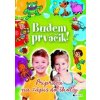 Budem prváčik! - autor neuvedený Budem prváčik! - autor neuvedený