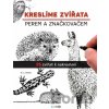Kreslíme zvířata - D.L. Miller Kreslíme zvířata - D.L. Miller