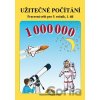 Užitečné počítání 1. díl - Pracovní sešit k učebnici Matematika 5 - Nakladatelství Nová škola Brno Užitečné počítání 1. díl - Pracovní sešit k učebnici Matematika 5 - Nakladatelství Nová škola Brno