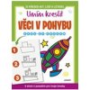 Umím kreslit věci v pohybu krok za krokem - Kolektiv Umím kreslit věci v pohybu krok za krokem - Kolektiv