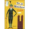 To je Mnichov - Miroslav Šašek To je Mnichov - Miroslav Šašek