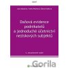 Daňová evidence podnikatelů a jednoduché účetnictví neziskových subjektů - Jana Hakalová, Šárka Kryšková, Yvetta Pšenková Daňová evidence podnikatelů a jednoduché účetnictví neziskových subjektů - Jana Hakalová, Šárka Kryšková, Yvetta Pšenková
