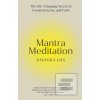 Mantra Meditation (Radhika Das) Mantra Meditation (Radhika Das)