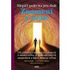 Slepičí polévka pro duši - Znamení z nebe - Jack Canfield, Mark Victor Hansen, Amy Newmark Slepičí polévka pro duši - Znamení z nebe - Jack Canfield, Mark Victor Hansen, Amy Newmark