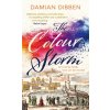 The Colour Storm - Damian Dibben The Colour Storm - Damian Dibben